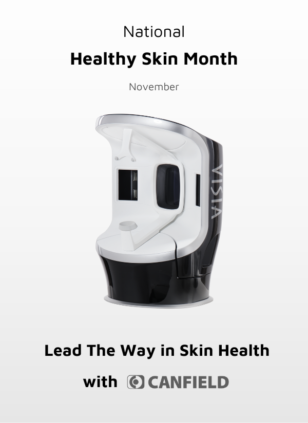 Lead The Way in Skin Health for National Healthy Skin Month